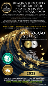 AWARDS -SANAME - 2025: The Most Globally Awarded Functional Health Food Business of the Year