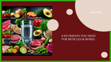 8 NUTRIENTS YOU NEED FOR MUSCLES & BONES by@Outfy