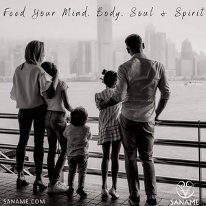 SANAME LIFESTYLE - Feed YOUR Mind, Body, Soul & Spirit