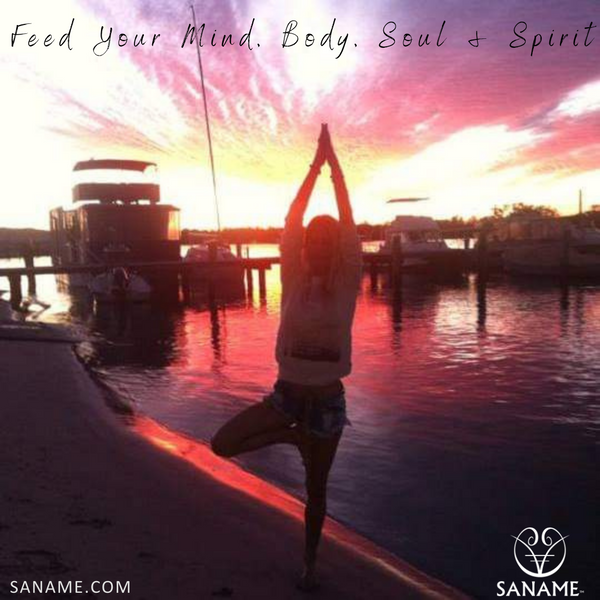 SANAME LIFESTYLE - Feed YOUR Mind, Body, Soul & Spirit