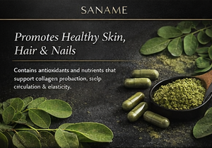 SANAME - Moringa Leaf Powder Capsules for Lush Skin, Hair, Nails, Lashes & Body